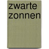 Zwarte Zonnen door Sentini Grunberg