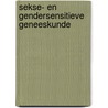 Sekse- en gendersensitieve geneeskunde door diverse