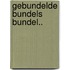 Gebundelde bundels bundel..