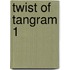 Twist of Tangram 1