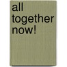 All together now! by Tim Huijts
