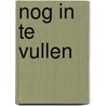 nog in te vullen door Joris Vincken