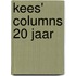 Kees' columns 20 jaar