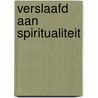 Verslaafd aan spiritualiteit door Shiv Sengupta