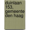 Duinlaan 153, gemeente Den Haag by R.J. van Zoolingen