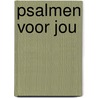Psalmen voor jou by Carlien van Westenbrugge