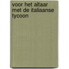 Voor het altaar met de Italiaanse tycoon door Cathy Williams