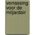 Verrassing voor de miljardair