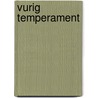 Vurig temperament door Michelle Celmer