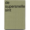 De supersnelle Sint door Ivonne Bast