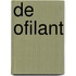 De Ofilant