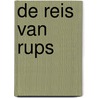 De reis van rups by Karianne Van der Linden