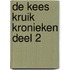 De Kees Kruik Kronieken deel 2