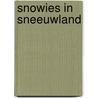 Snowies in Sneeuwland by Guy Bezdechi