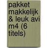 Pakket Makkelijk & Leuk AVI M4 (6 titels) door Onbekend