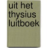 Uit het Thysius luitboek door Adriaan Smout