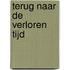 Terug naar de verloren tijd