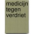 Medicijn tegen verdriet