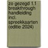 Zo gezegd 1.1 Breakthrough Handleiding incl. Spreekkaarten (editie 2024)