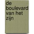 De boulevard van het zijn