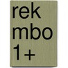 REK MBO 1+ door Onbekend