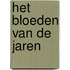 Het bloeden van de jaren