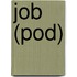 Job (POD)