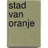 Stad van Oranje