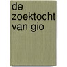 De zoektocht van Gio by Wim Slierendregt
