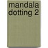 Mandala Dotting 2