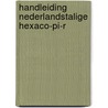 Handleiding Nederlandstalige HEXACO-PI-R door Reinout De Vries