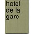 Hotel de la gare