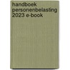 Handboek personenbelasting 2023 E-book by Unknown