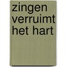 Zingen verruimt het hart door Jolan Gaaikema