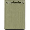 Schaduwland by Bettine Uhe