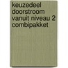 Keuzedeel Doorstroom vanuit niveau 2 combipakket door Onbekend