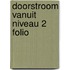 Doorstroom vanuit niveau 2 folio