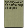 Spoedgevallen en Eerste hulp bij vogels door Rob van Zon