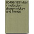 80498/183/N/BSN - MULTICOLOR - DISNEY MICKEY AND FRIENDS