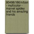 80498/186/N/BSN - MULTICOLOR - MARVEL SPIDEY AND HIS AMAZING FRIENDS