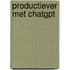 Productiever met ChatGPT