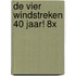 De Vier Windstreken 40 jaar! 8x