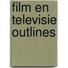 Film en televisie outlines by Haye van der Heyden