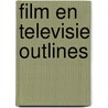 Film en televisie outlines door Haye van der Heyden