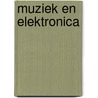 Muziek en elektronica by Franz Halberschmidt