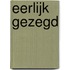 Eerlijk gezegd