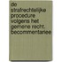 De strafrechtelijke procedure volgens het gemene recht. Becommentariee