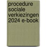 Procedure sociale verkiezingen 2024 E-book door Onbekend