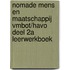 Nomade Mens en Maatschappij vmboT/havo deel 2a leerwerkboek