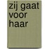 Zij gaat voor haar